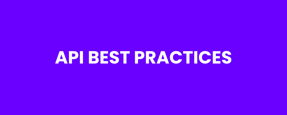 API Best Practices