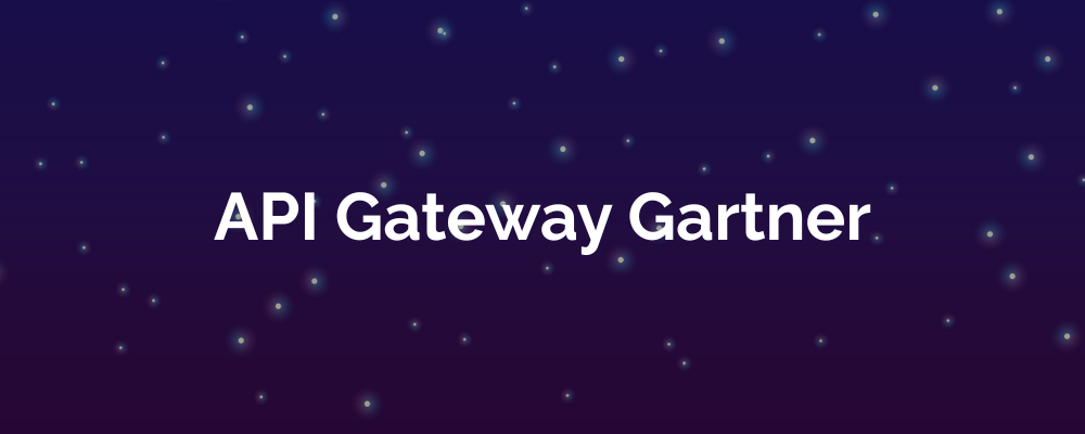 API Gateway Gartner