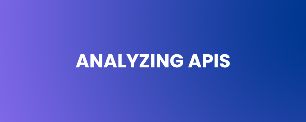 Analyzing APIs