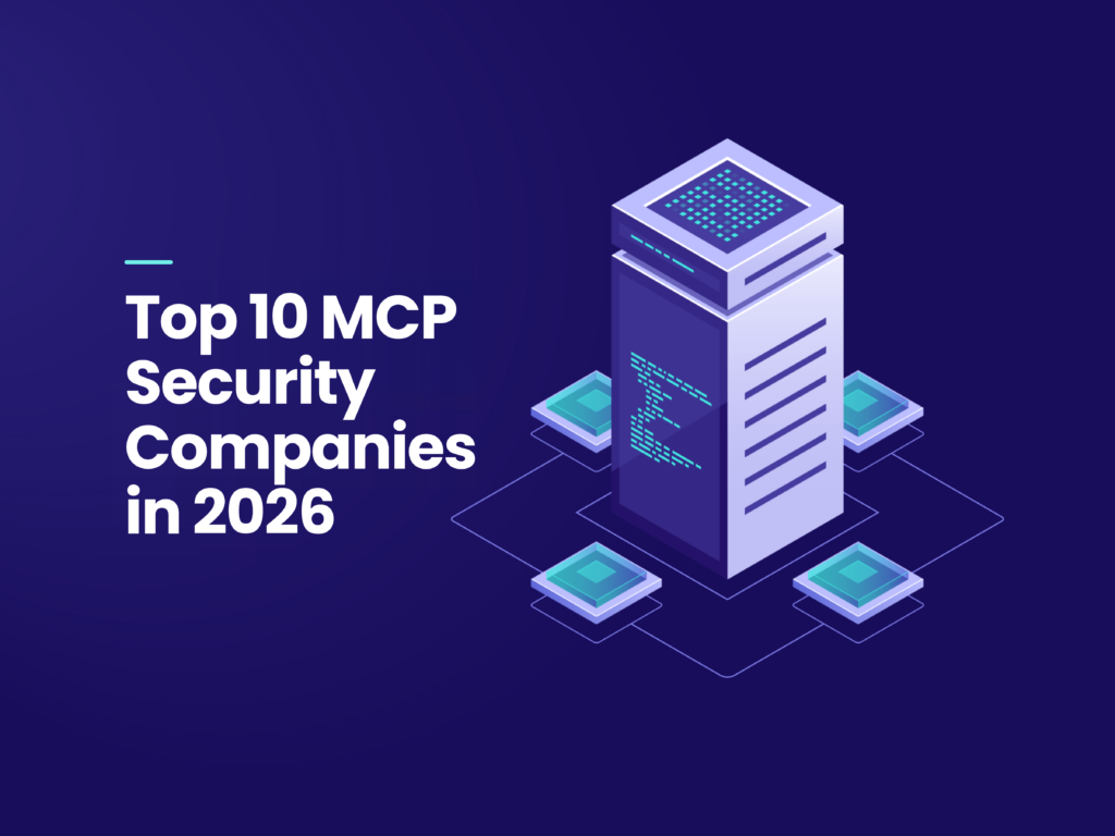 Top 10 MCP Security Companies