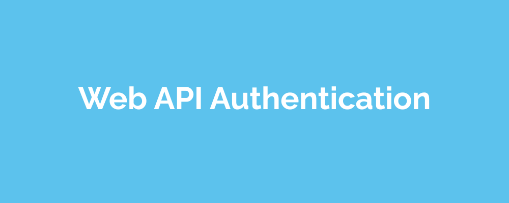 Web API Authentication